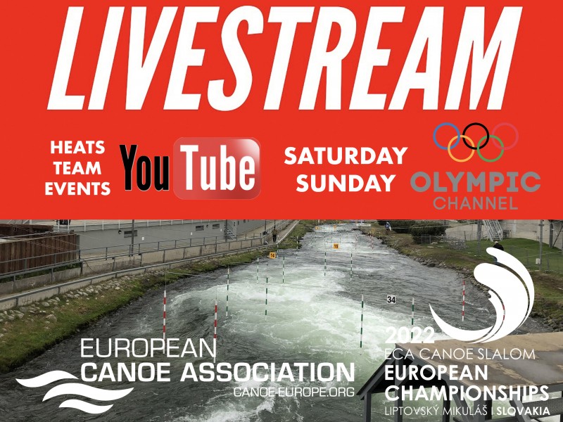 LIVESTREAM and RESULTS - 2022 ECA Canoe Slalom European Championships